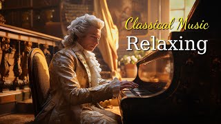 Best Classical Music. Classical Music For Studying And Working: Beethoven, Chopin, Mozart...🎧🎧