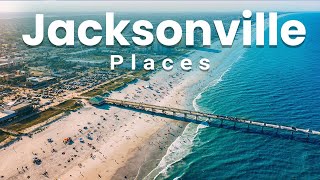Top 10 Best Places to Visit in Jacksonville, Florida