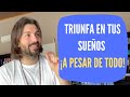 TRIUNFA EN TUS SUEÑOS, ¡SIN IMPORTAR TU EDAD!