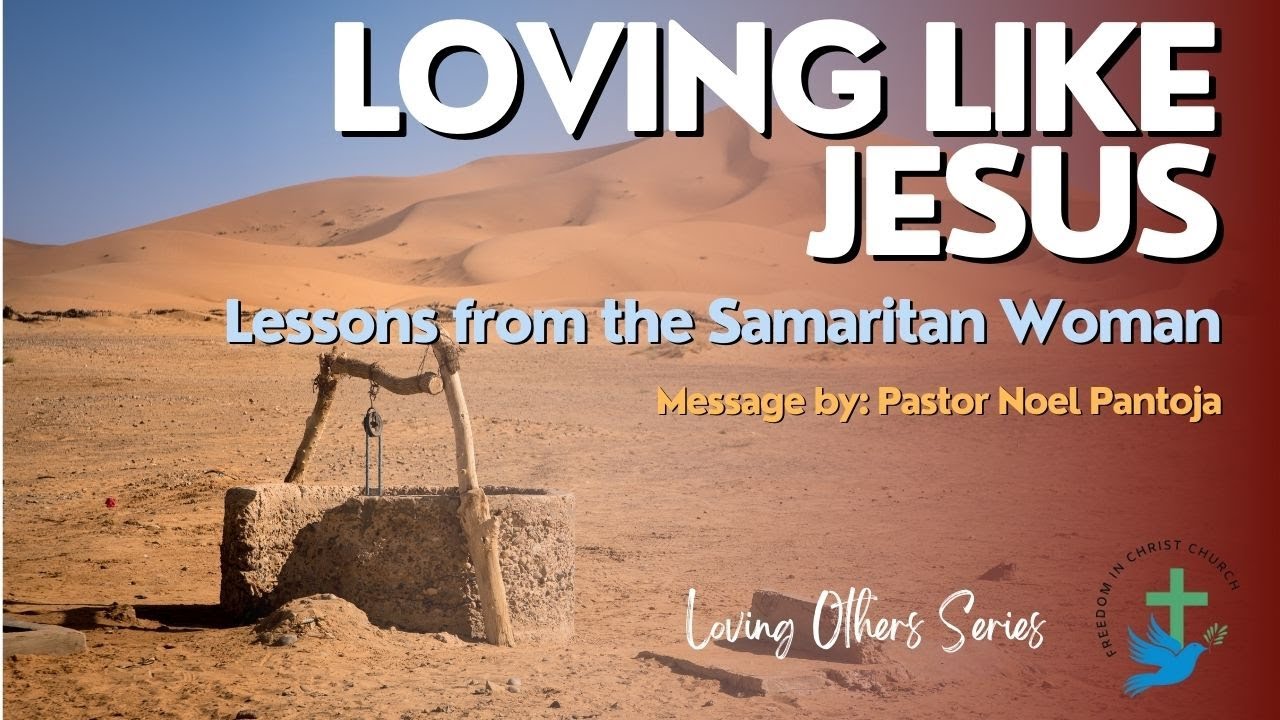Loving Like Jesus: Lessons from the Samaritan Woman Image