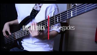 ONE OK ROCK -【Renegades】 BASS COVER