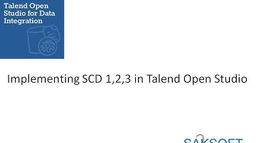 Talend Open Studio - Implementing SCD Type I, II & III (No Voice)