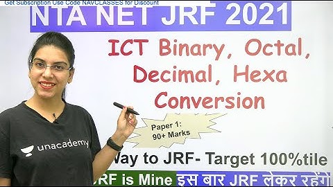 NTA NET JRF Paper 1 | ICT Binary, Octal, Decimal, Hexa Conversion | Navdeep Kaur