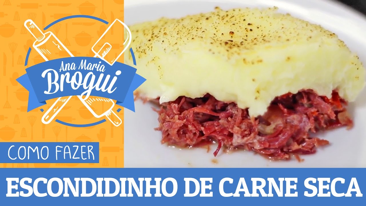 COMO FAZER ESCONDIDINHO DE CARNE SECA Receitas que brilham 