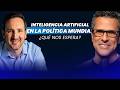 Inteligencia Artificial en la política del mundo, ¿qué nos espera? con Marco Antonio Regil