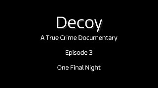 DECOY EP3 NIGHT FINAL