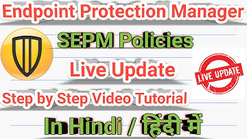 09-SEPM Policies-Live Update | Symantec Endpoint Protection Manager | Symantec Policies