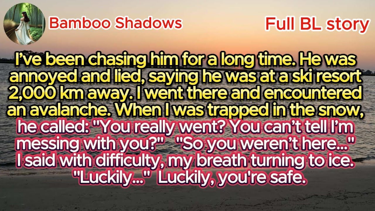 Chasing him for a long time, he lied about being 2,000 km away. I went, encountered an avalanche.