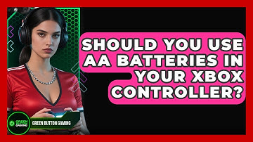 Should You Use AA Batteries In Your Xbox Controller? - Green Button Gaming