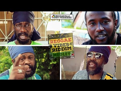 reggae-vibes-riddim-medley---sizzla,-lutan-fyah,-delus-and-more...-[official-video-2016]