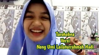 Tarohabna Versi Neng Umi Lailaturrahmah Hadi