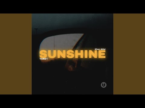 Sunshine (feat. Khan Ablai)