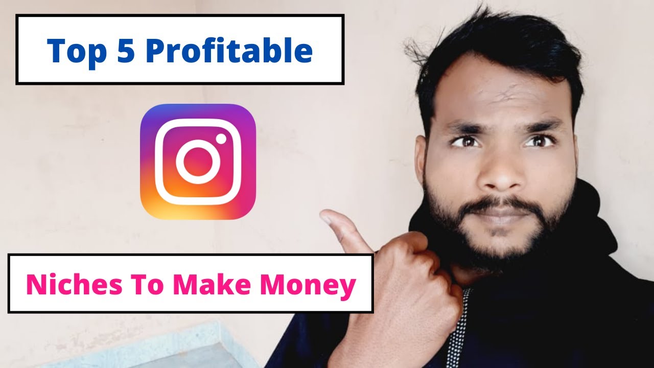 Top 5 Instagram Money Making Niches For Beginners In 2021 | Make Money With Instagram.