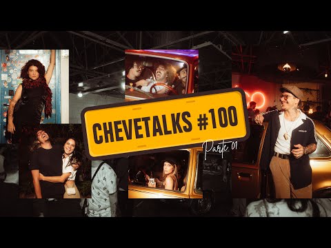 CHEVETALKS - A Festa pt.01 - Fábio Porchat, Daniel Pax, Ellora e mais!