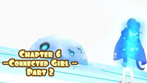 『6.2 Connected Girl 』Digimon Story Cyber Slueth Hacker