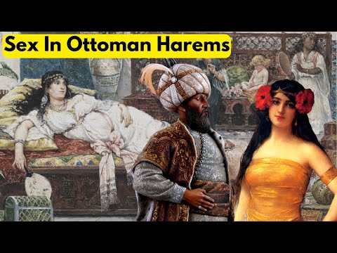 🔥Filthy Kinky Sex Lives Of Women In An Ottoman Sultan's Harem
