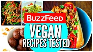 Buzzfeed Vegan Recipes Tested: Healthy Dinner & Snacks
