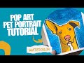 Paint your pet  pop art pet portrait tutorial