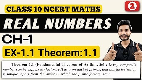 Class 10 Maths Exercise 1.1 Theorem 1.1 Fundamental Theorem of Arithmetic || New NCERT || CBSE