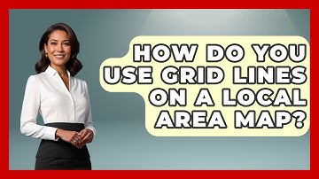 How Do You Use Grid Lines On A Local Area Map? - Survival Skills for Everyone