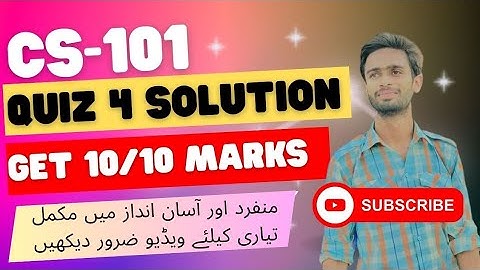 CS101 QUIZ 4 SOLUTION 2023 || CS101 QUIZ 4 SOLUTION