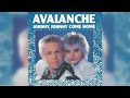 Avalanche Johnny Johnny Come Home All 1988 1989 Version Remastered 2025