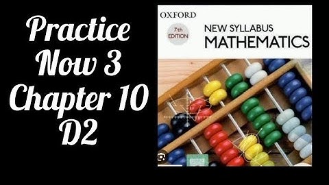 Practice now 3 chapter 10 D2