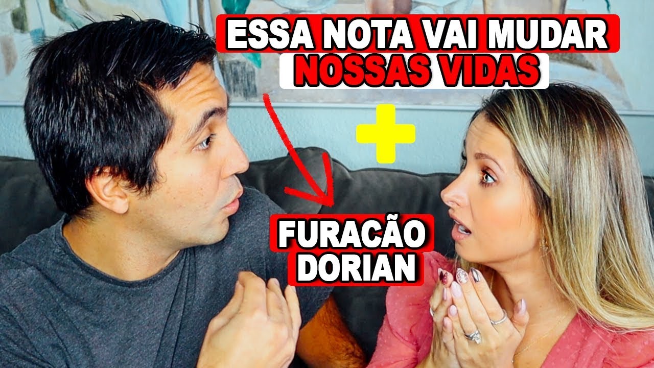ABRIMOS A NOTA QUE VAI MUDAR NOSSA VIDA  + VAMOS EVACUAR: FURACÃO DORIAN