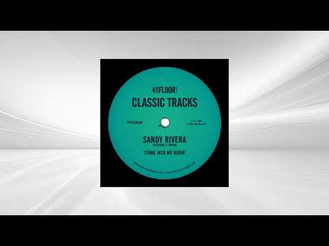 Sandy Rivera, LT Brown - Come Into My Room (Take It Back Mix)