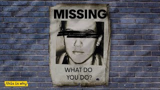 Celebrity What to do if a person you know goes missing Net Worth