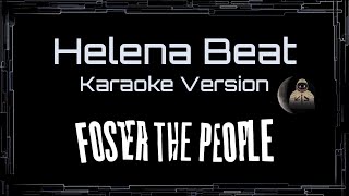 Foster The People • Helena Beat (CC Karaoke / Instrumental)