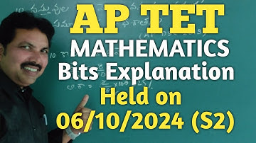 AP TET/91 TO 114 MATHEMATICS BITS EXPLANATION /HELD ON 06/10/2024 AFTERNOON SESSION