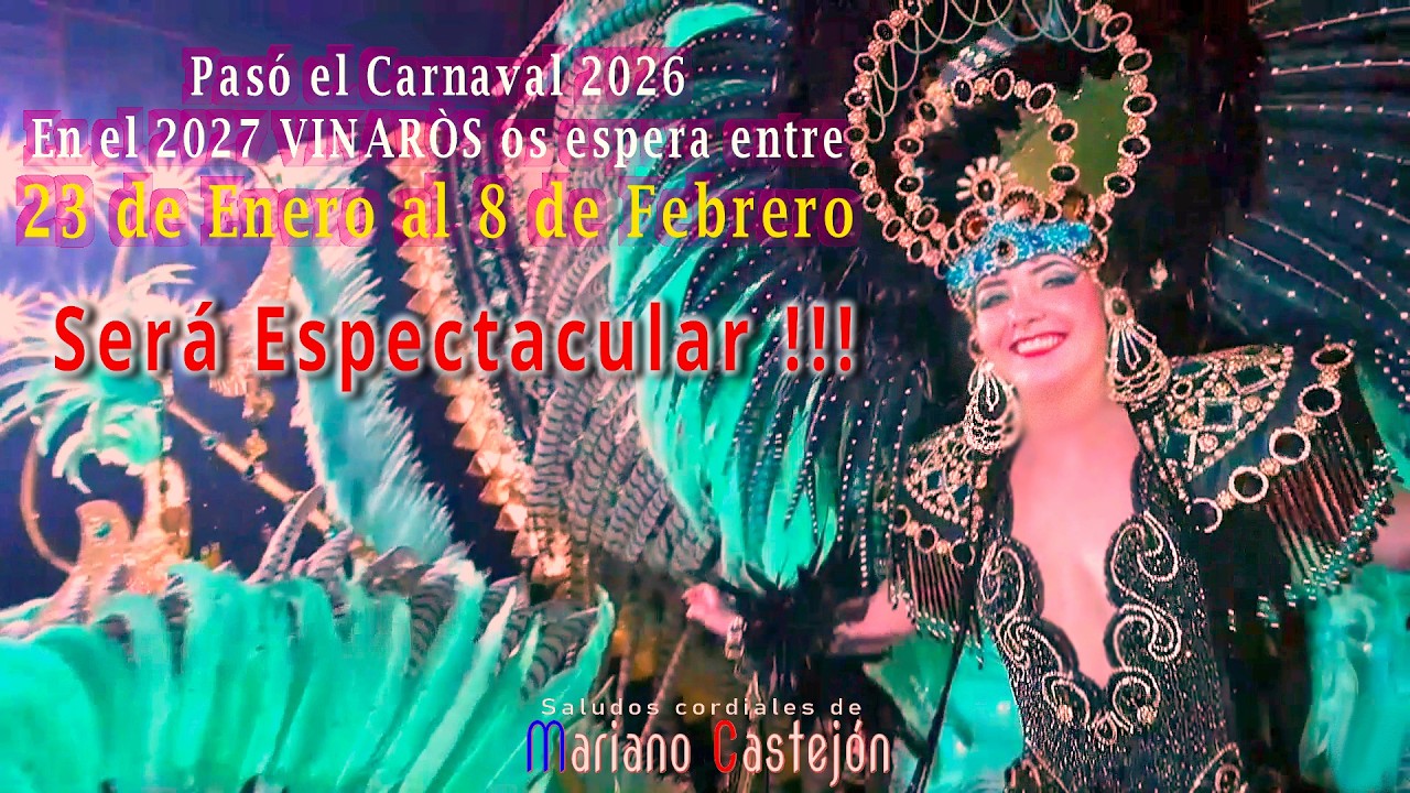 Vinaròs, del #carnaval  26 al próximo Carnaval  2027.