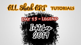Inktober 2019 | Day 15 - Legend | All Sketch Art
