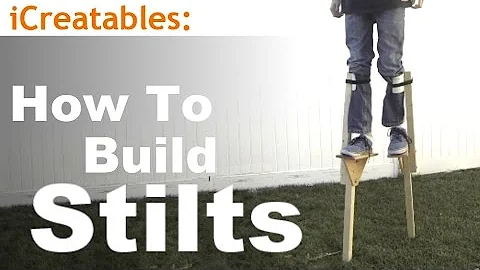 How To Build Wood Stilts - DIY Walking Stilts