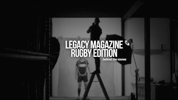Behind the scenes shooting Dutch Rugby - LEGACY MAGAZINE
