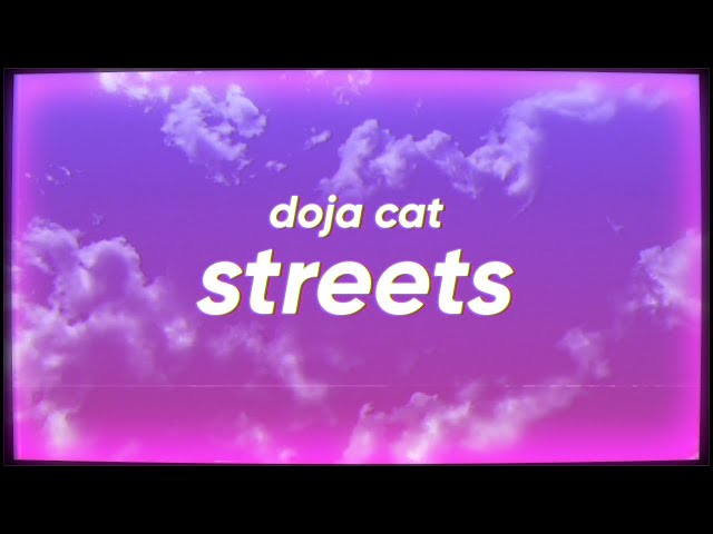 Doja Cat - Streets