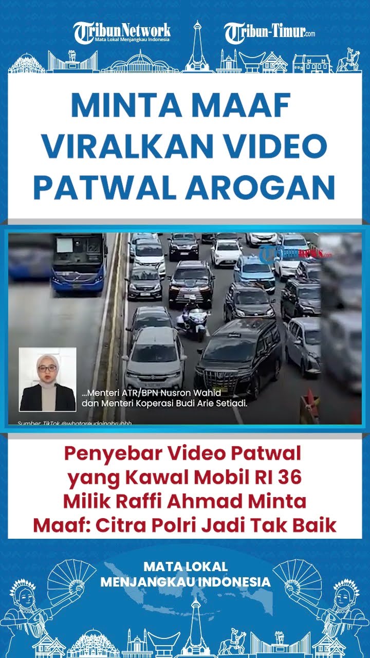 SHORT Viralkan Video Patwal Kawal Mobil RI 36 Hingga Jadi Gaduh, Penyebar Video Minta Maaf