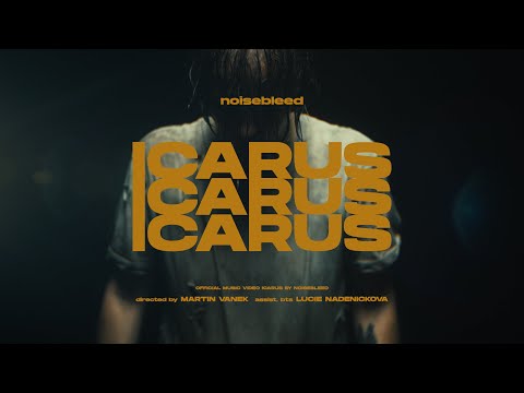 NOISEBLEED - Icarus