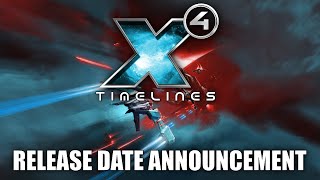 X4: Timelines ✨ Release Date Announcement Teaser