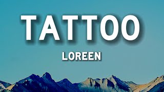 Loreen - Tattoo (Lyrics)