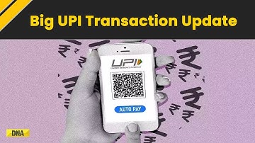 UPI Transaction Limit Changing From Tomorrow; Here’s All You Need To Know, Watch Video