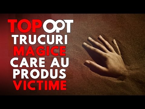 Trucuri de magie care s-au soldat cu victime