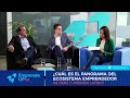 Emprende UP TV - Los retos que enfrentan los emprendedores del Perú y América Latina