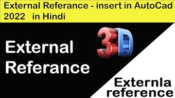 External reference in AutoCad 2022  Insert