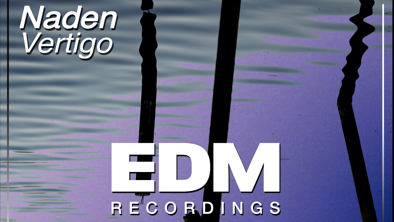 Watch Naden - Vertigo (Original Mix) on YouTube Watch Naden - Vertigo (Original Mix) on YouTube
