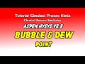 Dew Point dan Bubble Point menggunakan Aspen HYSYS V8.8 - Tutorial Simulasi Proses Kimia