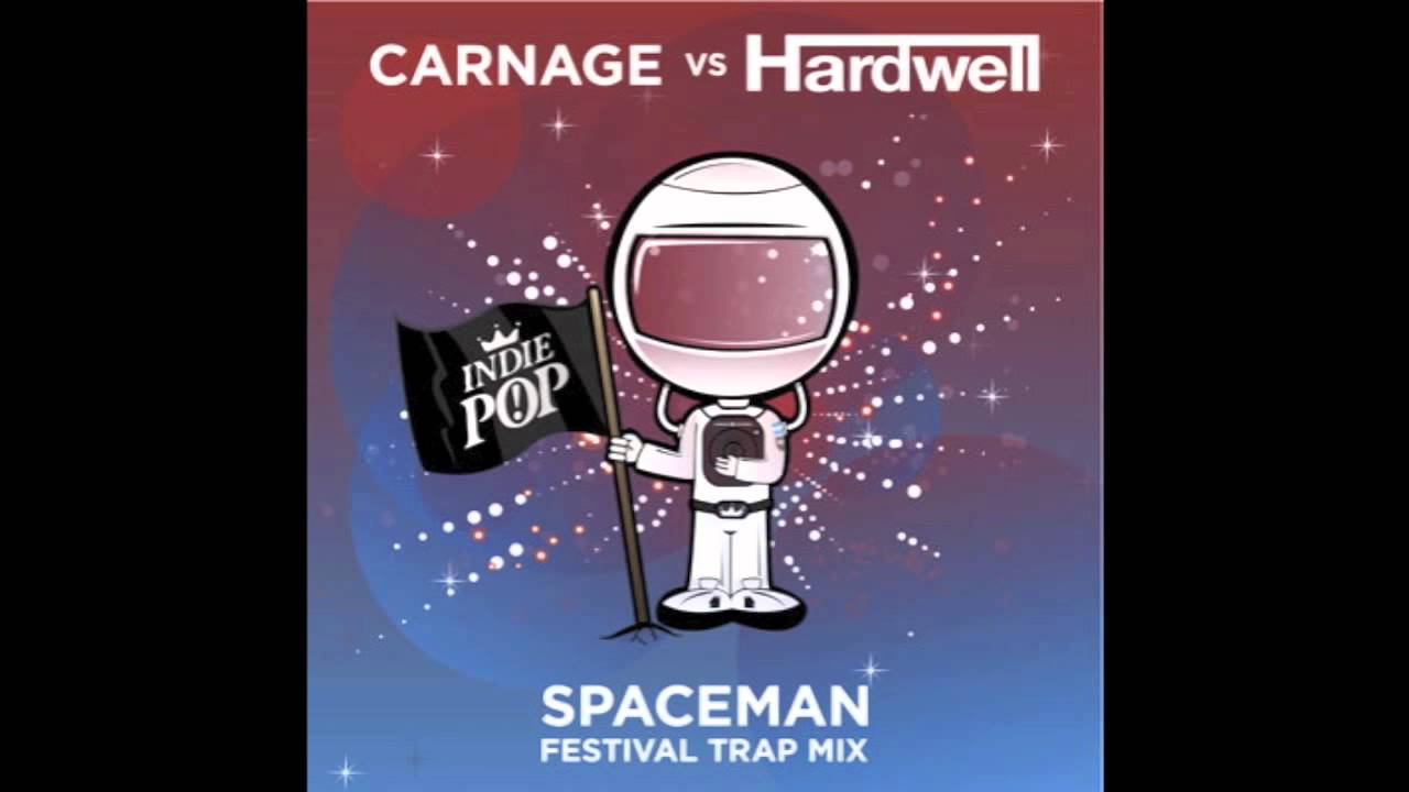 Spaceman (Carnage Festival Trap Remix) [HD]