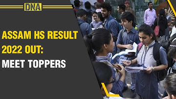 Assam HS 12th Result 2022: Dhritiraj state topper in Science; 87.27% passed in Commerce