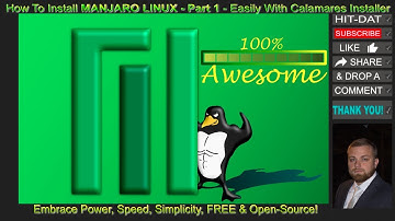 How To Install Manjaro Linux - The Fast - Simple - Easy Way - Part 1